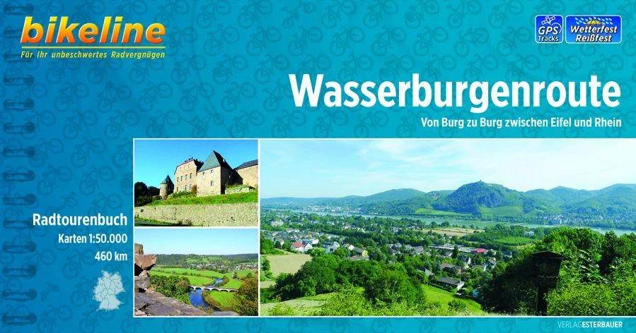 Wasserburgenroute Von Burg zu Burg zwischen Eifel un RheinWasserburgenroute Von Burg zu Burg zwischen Eifel un RheinWasserburgenroute Von Burg zu Burg zwischen Eifel un Rhein
