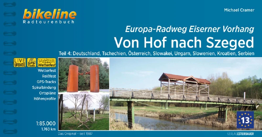 Europa-Radweg Eiserner Vorhang 4 Von Hof nach SzegedEuropa-Radweg Eiserner Vorhang 4 Von Hof nach SzegedEuropa-Radweg Eiserner Vorhang 4 Von Hof nach Szeged