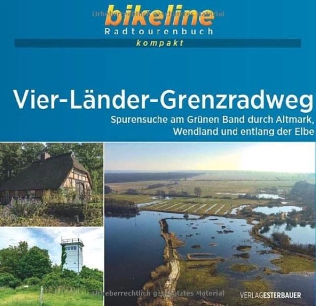 Vier-Länder-Grenzradweg Spurensuche am Grünen Band durch Altmark, Wendland und entlang der ElbeVier-Länder-Grenzradweg Spurensuche am Grünen Band durch Altmark, Wendland und entlang der ElbeVier-Länder-Grenzradweg Spurensuche am Grünen Band durch Altmark, Wendland und entlang der Elbe