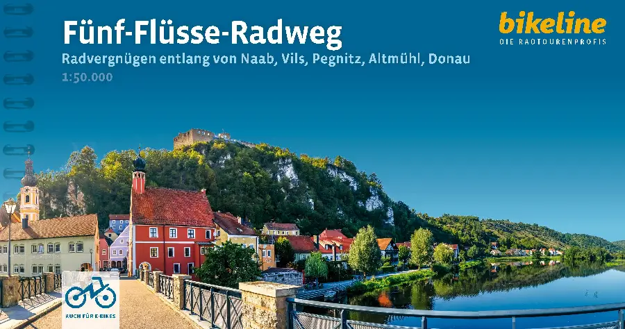 Fünf - Flüsse Radweg entlang von Naab, Vils, Pegnitz, Altmühl, DonauFünf - Flüsse Radweg von Naab, Vils, Pegnitz, Altmühl, DonauFünf - Flüsse Radweg von Naab, Vils, Pegnitz, Altmühl, Donau