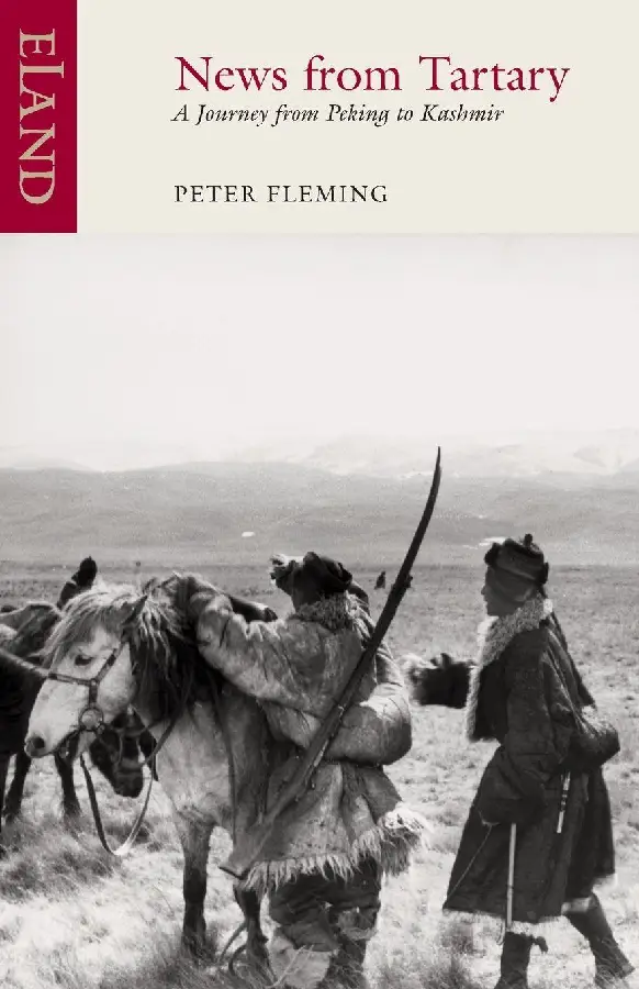 News From Tartary Journey Peking kashmir