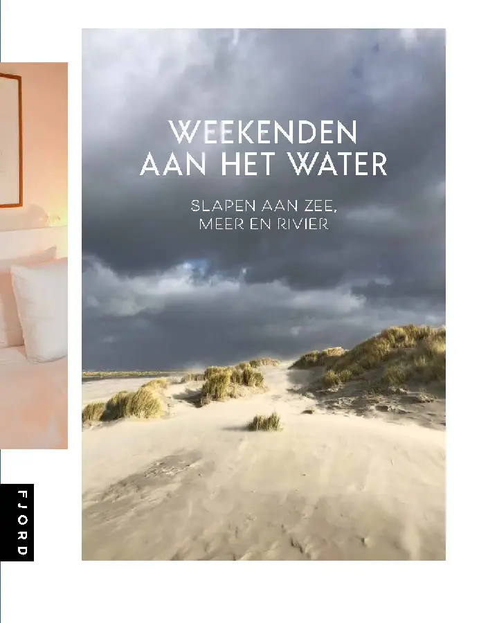 Weekenden aan het water Slapen aan zee, meer en rivierWeekenden aan het water Slapen aan zee, meer en rivierWeekenden aan het water Slapen aan zee, meer en rivier