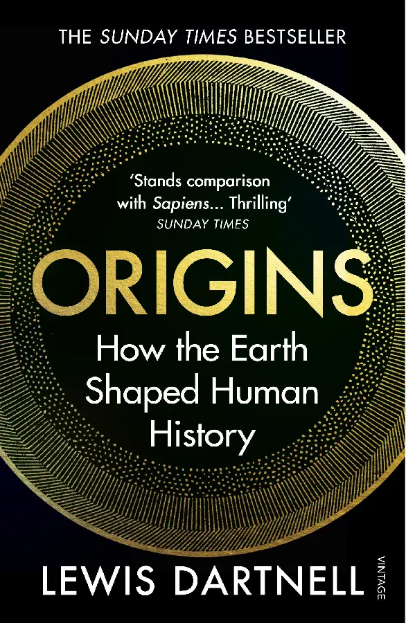 origins how earth shaped human history